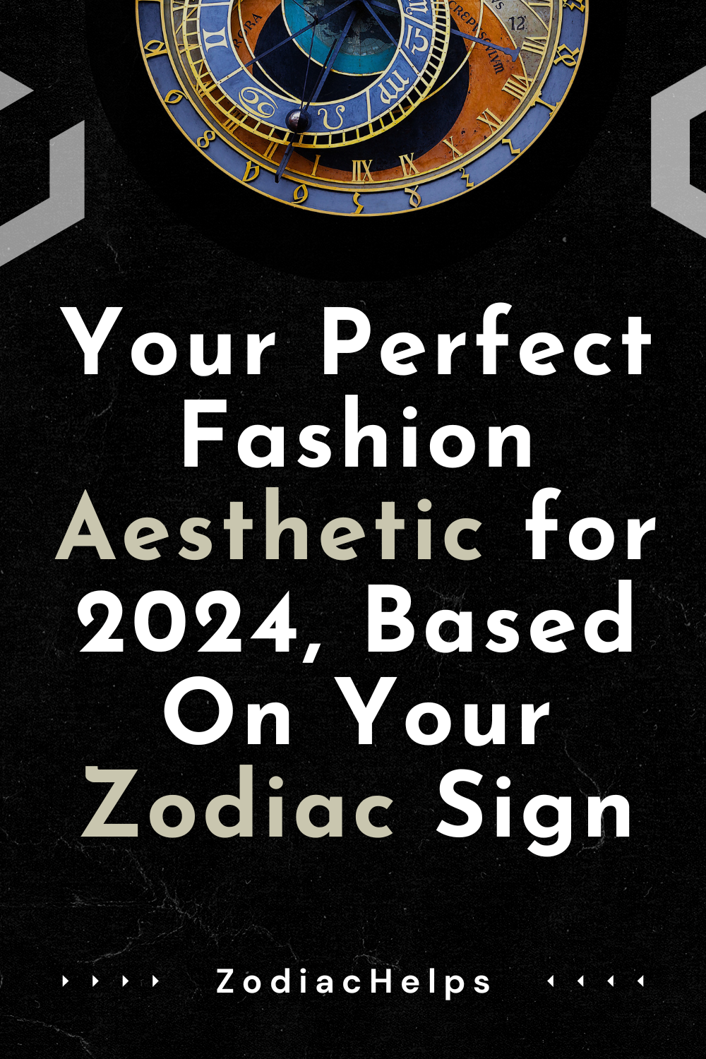 Your Perfect Fashion Aesthetic for 2024, Based On Your Zodiac Sign