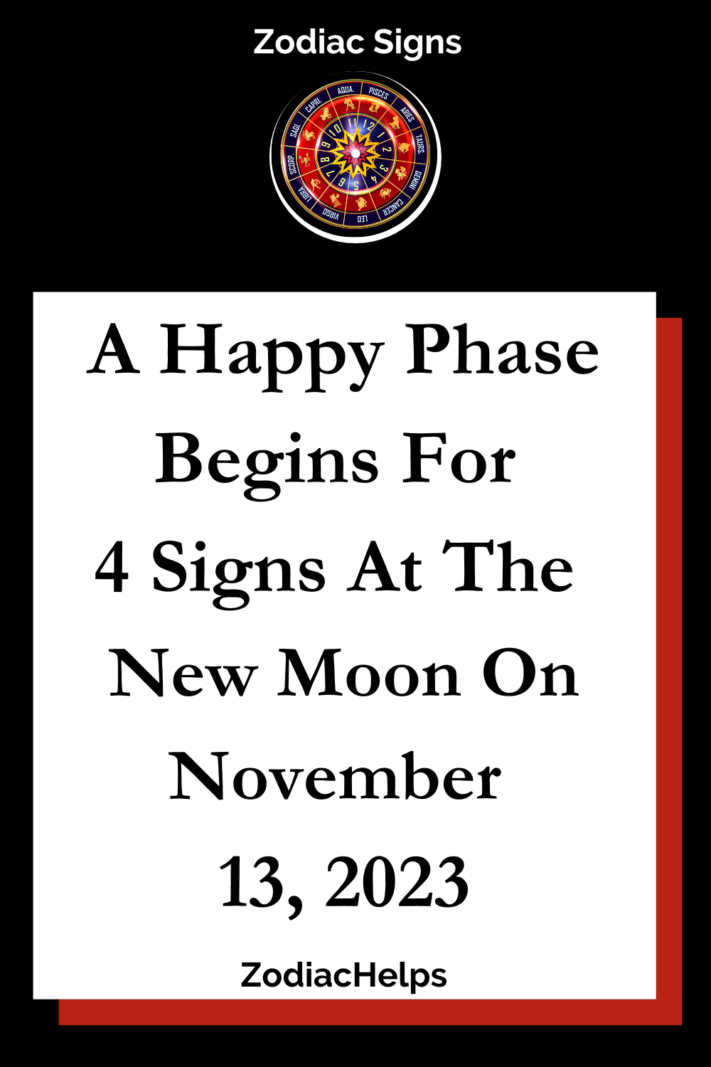 A Happy Phase Begins For 4 Signs At The New Moon On November 13, 2023