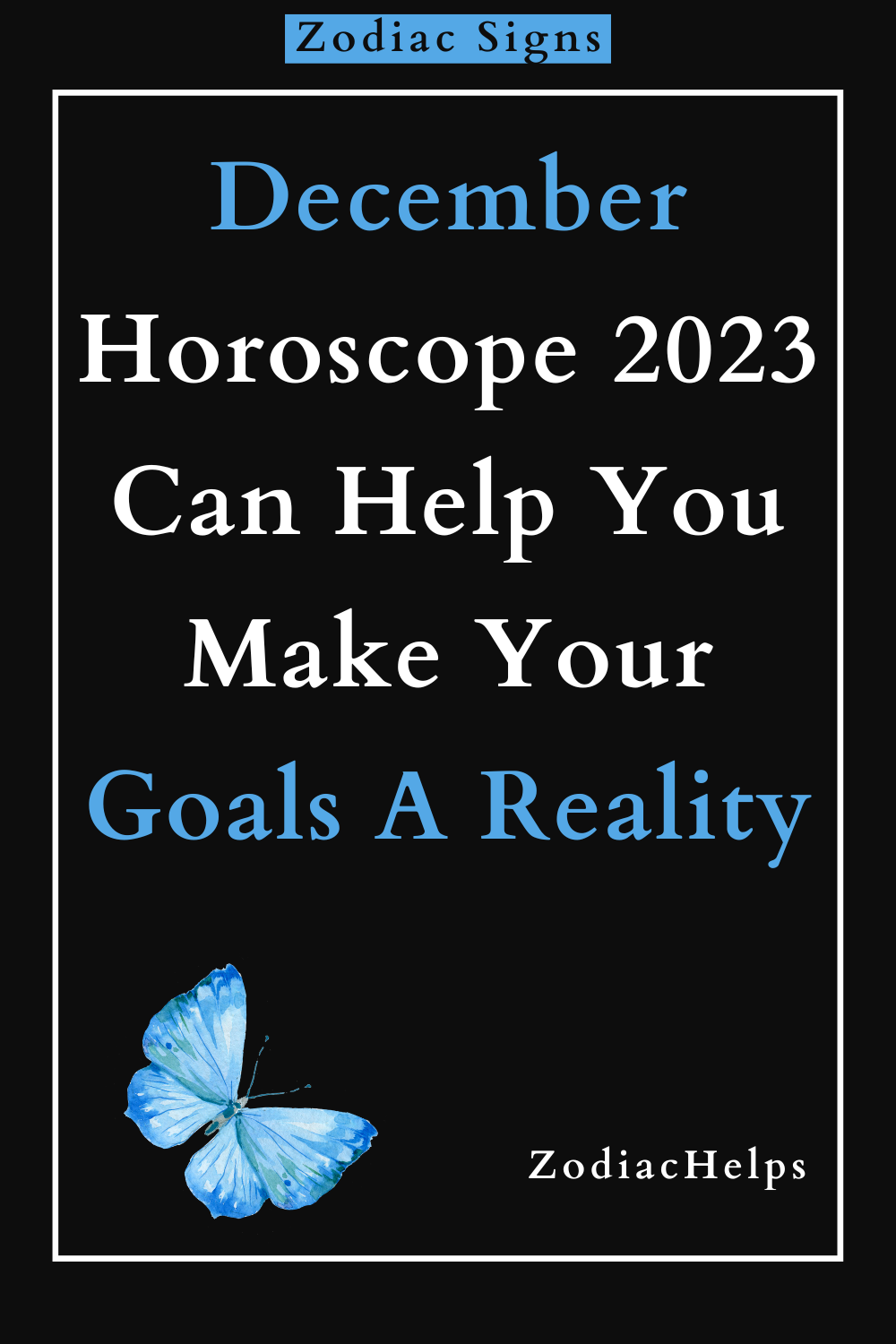 December Horoscope 2023 Can Help You Make Your Goals A Reality