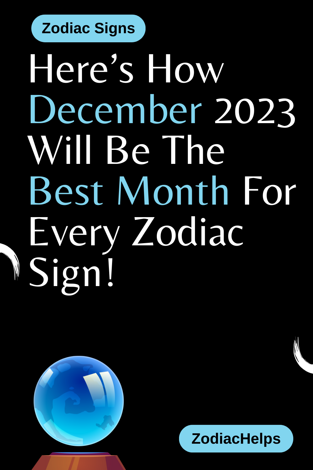 Heres How December 2023 Will Be The Best Month For Every Zodiac Sign 