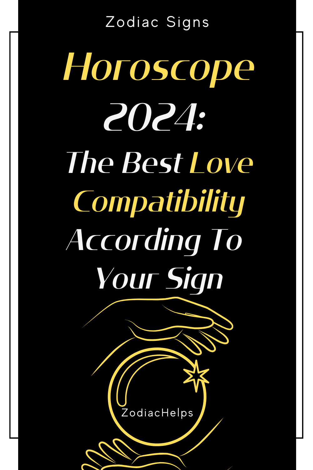 Horoscope 2024: The Best Love Compatibility According To Your Sign