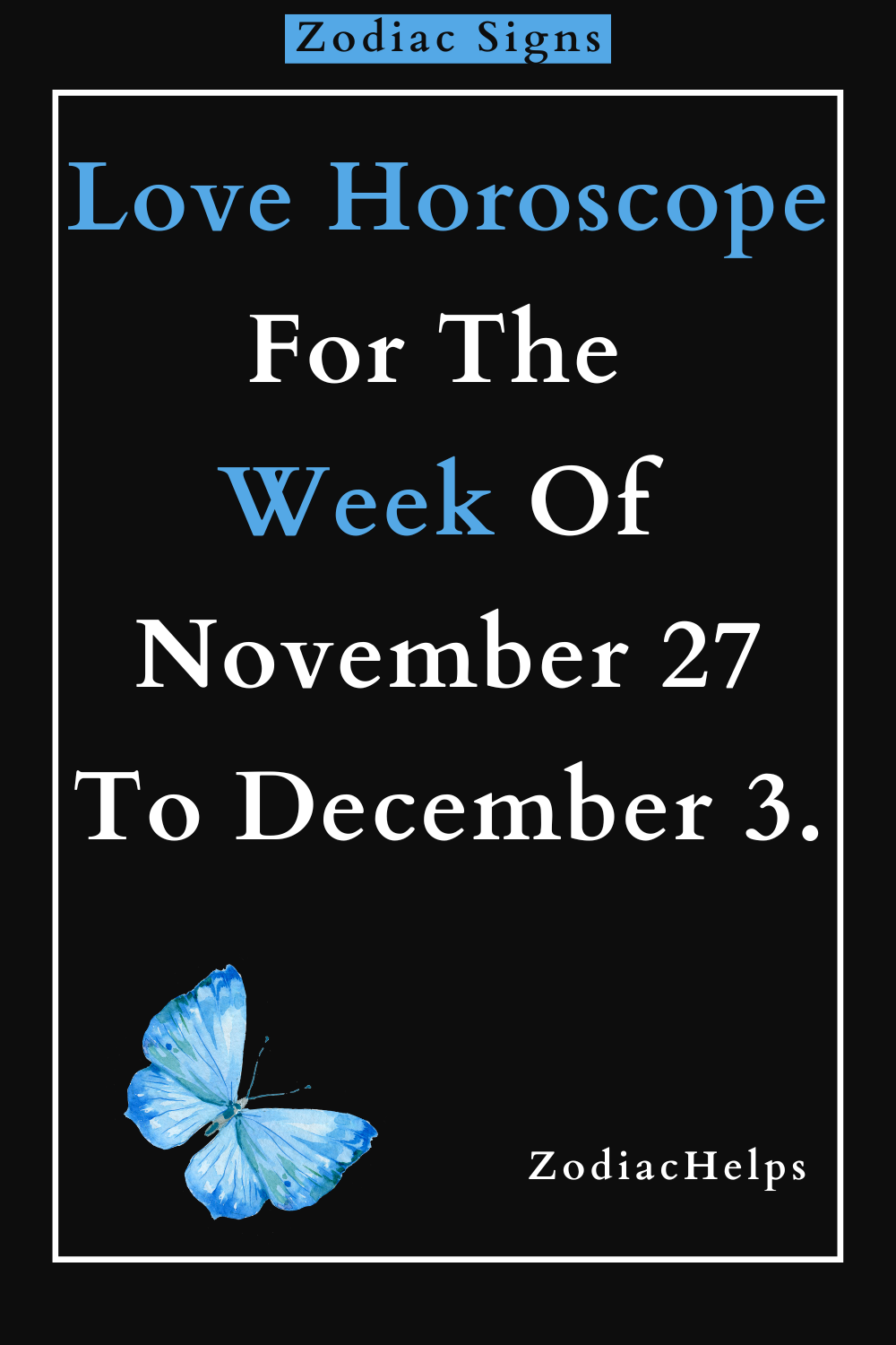 Love Horoscope For The Week Of November 27 To December 3.