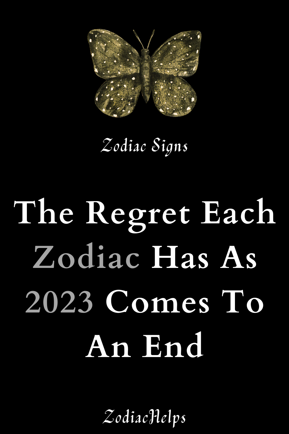 The Regret Each Zodiac Has As 2023 Comes To An End