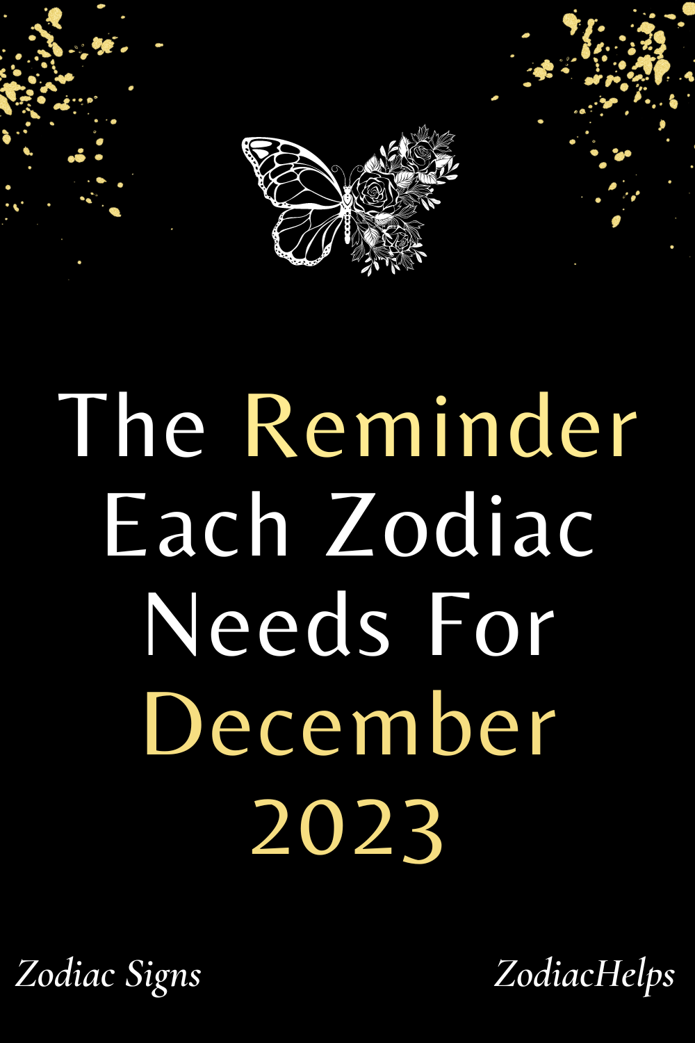 The Reminder Each Zodiac Needs For December 2023