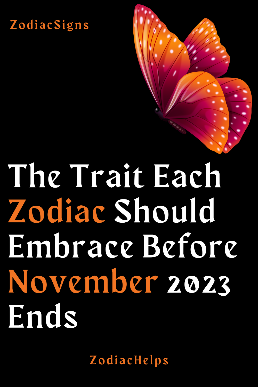 The Trait Each Zodiac Should Embrace Before November 2023 Ends