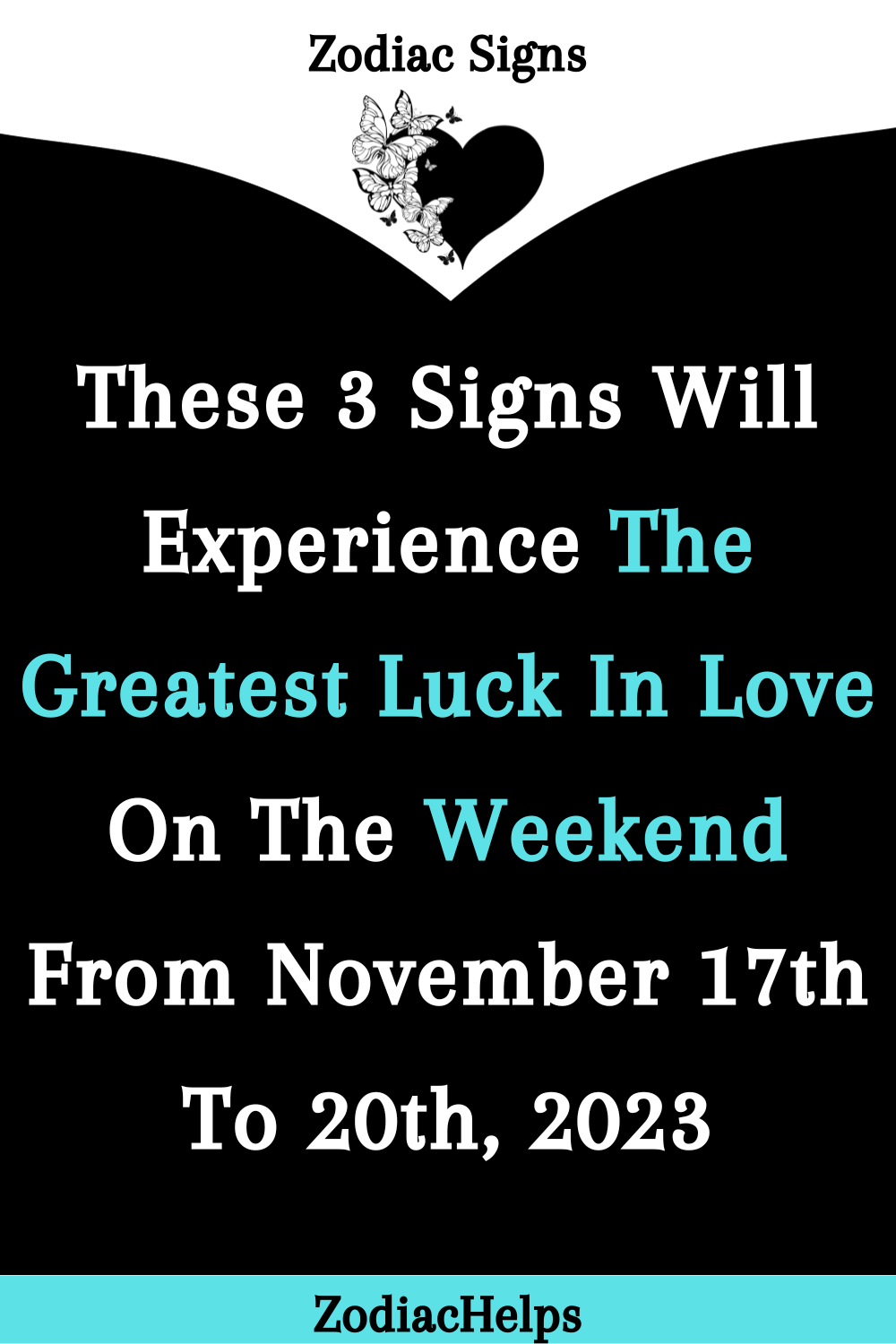These 3 Signs Will Experience The Greatest Luck In Love On The Weekend From November 17th To 20th, 2023