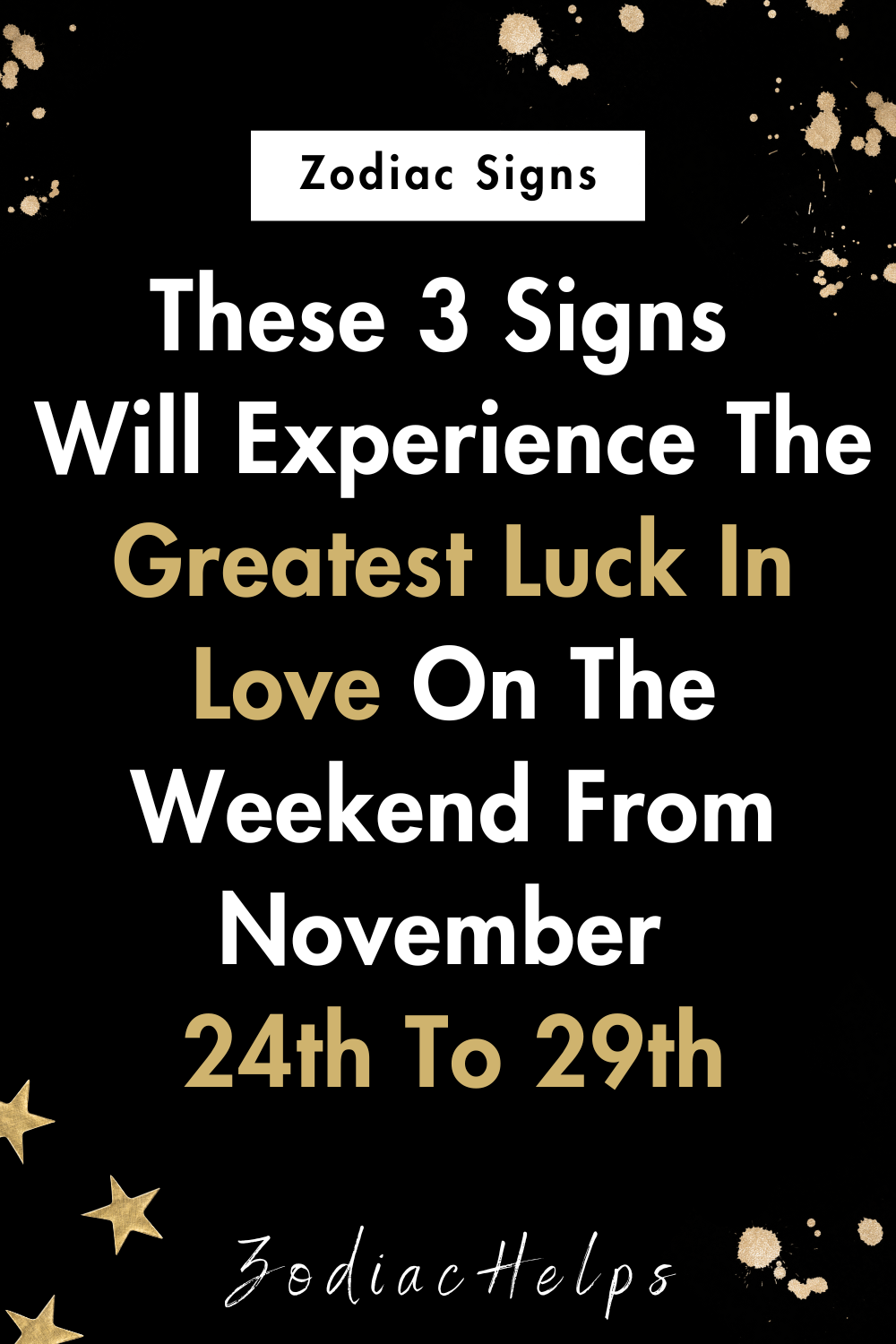 These 3 Signs Will Experience The Greatest Luck In Love On The Weekend From November 24th To 29th