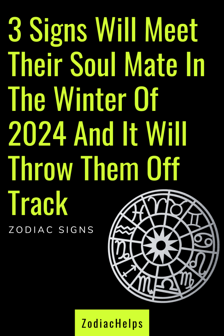 3 Signs Will Meet Their Soul Mate In The Winter Of 2024 And It Will   These 4 Signs Will Begin A New Chapter In Life On November 10 2023 1 768x1152 