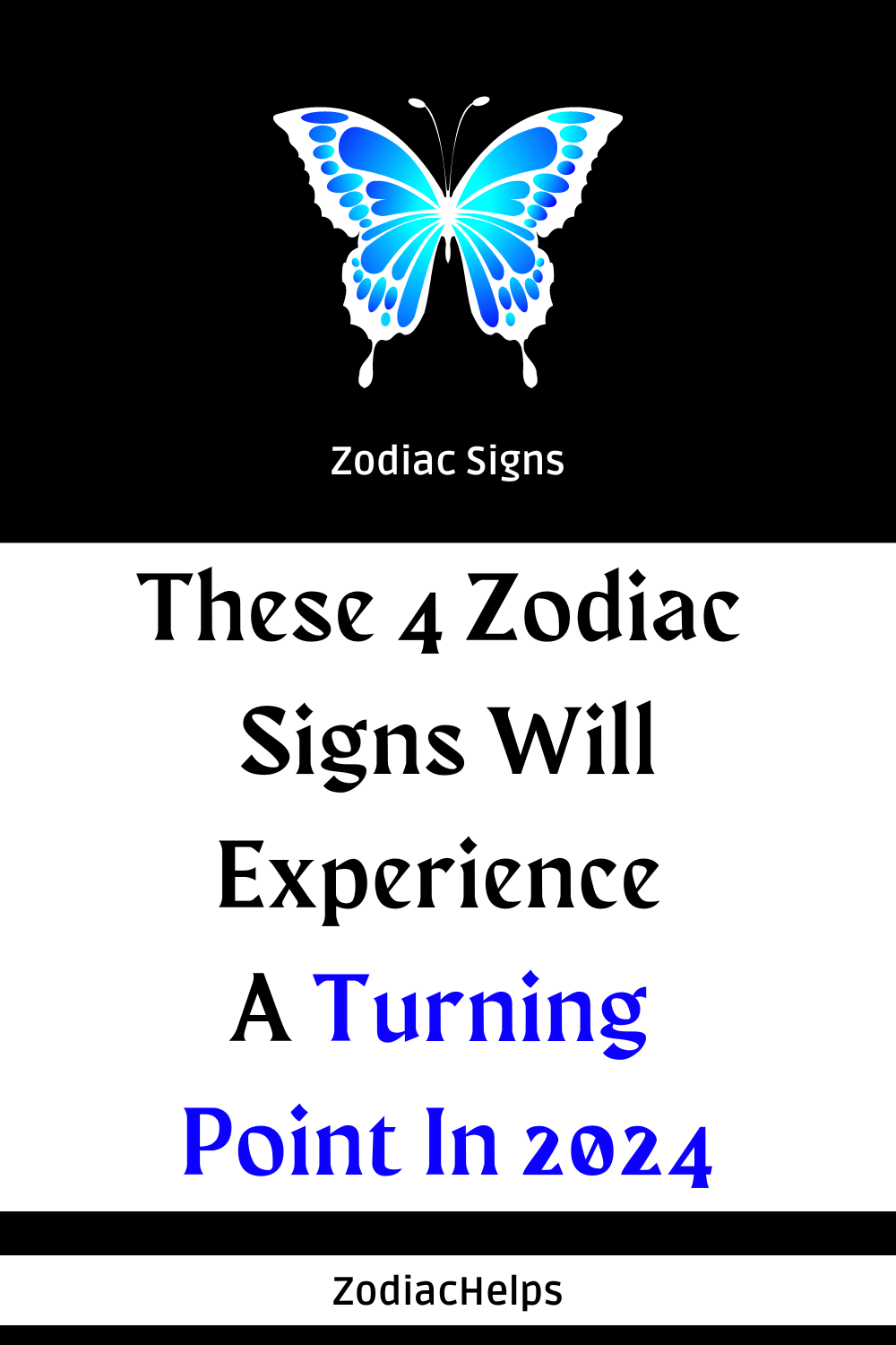 These 4 Zodiac Signs Will Experience A Turning Point In 2024
