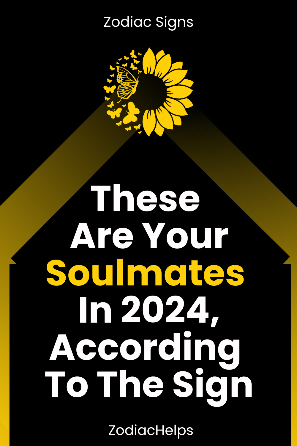 These Are Your Soulmates In 2024 According To The Sign 1 