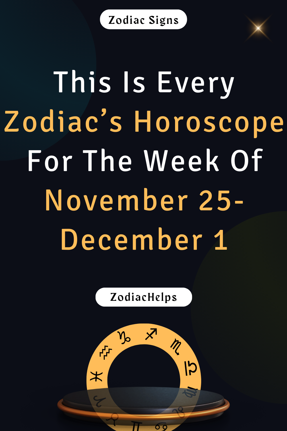 This Is Every Zodiac’s Horoscope For The Week Of November 25-December 1