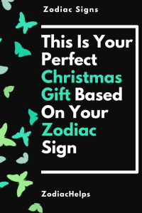 This Is Your Perfect Christmas Gift Based On Your Zodiac Sign | zodiac ...