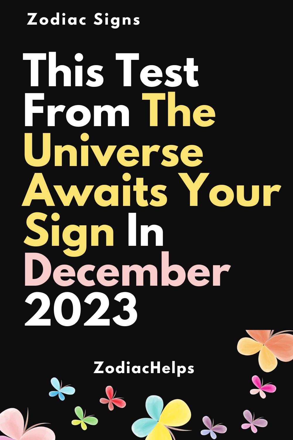 This Test From The Universe Awaits Your Sign In December 2023