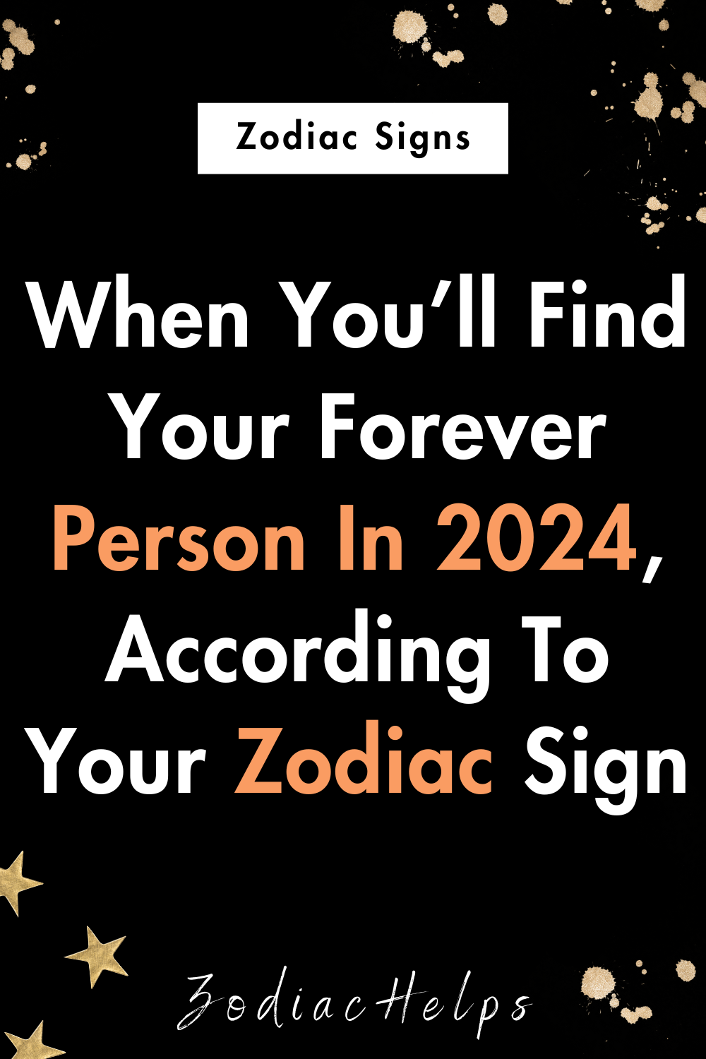 When You’ll Find Your Forever Person In 2024, According To Your Zodiac Sign