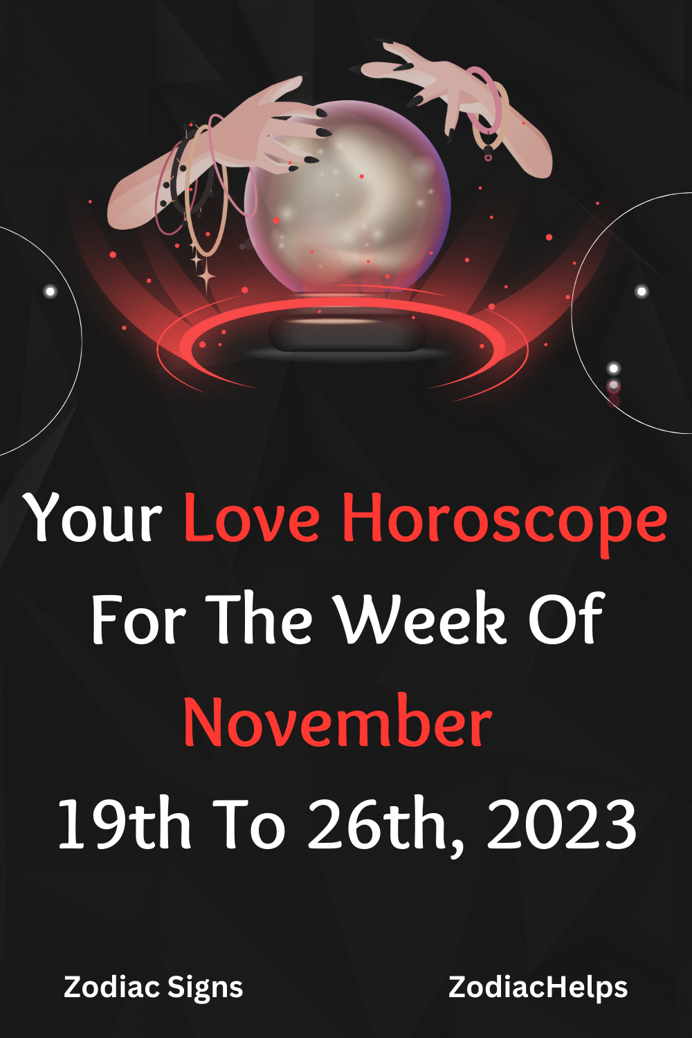 Your Love Horoscope For The Week From November 19th To 26th, 2023