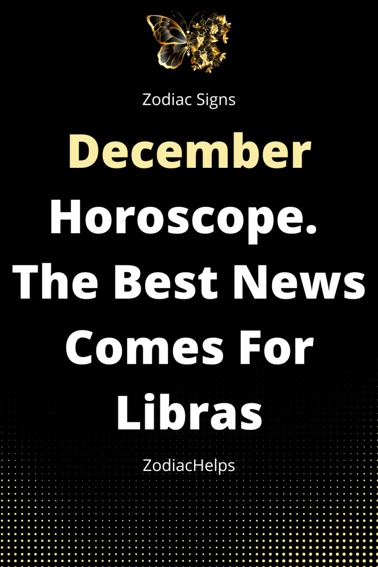 December Horoscope. The Best News Comes For Libras zodiac Signs