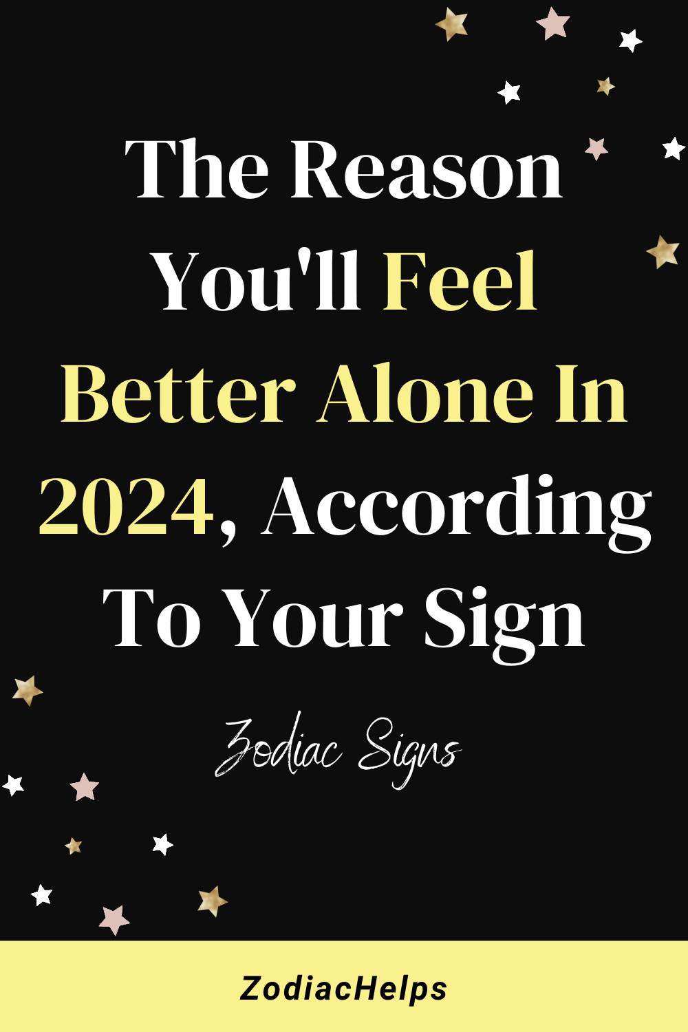 The Reason You'll Feel Better Alone In 2024, According To Your Sign