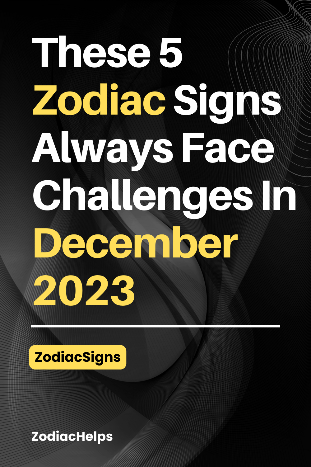 These 5 Zodiac Signs Always Face Challenges In December 2023