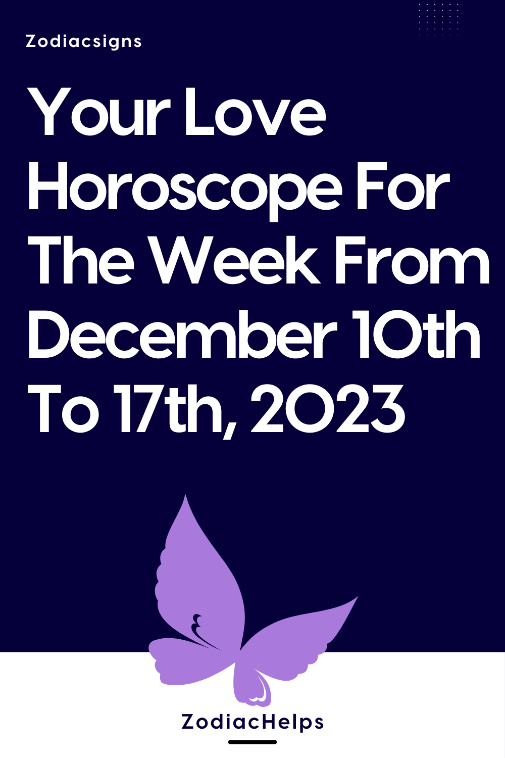 Your Love Horoscope For The Week From December 10th To 17th, 2023