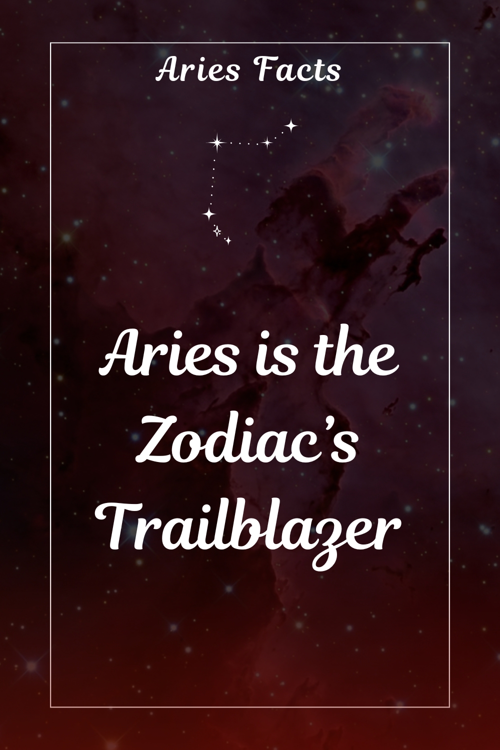 12 Aries Astonishing Facts You Never Knew