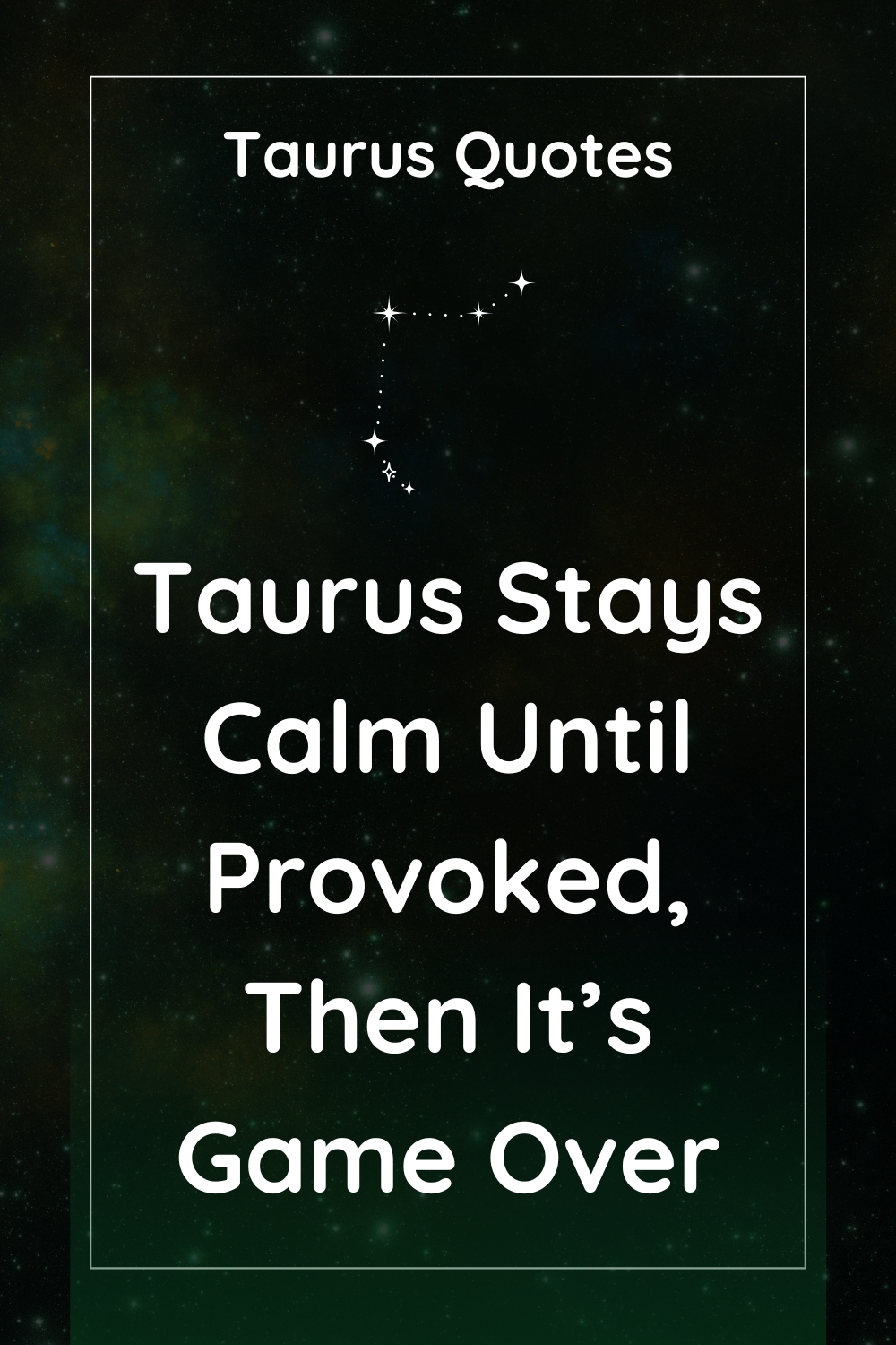 Taurus Don’t Give Up on Anything Except Stupid People : Taurus Quotes