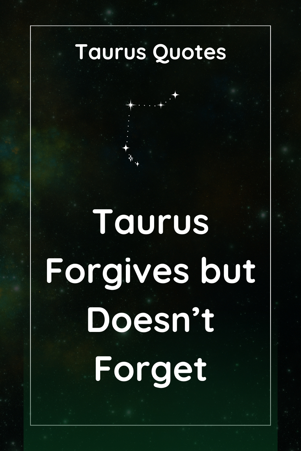 Taurus Don’t Give Up on Anything Except Stupid People : Taurus Quotes